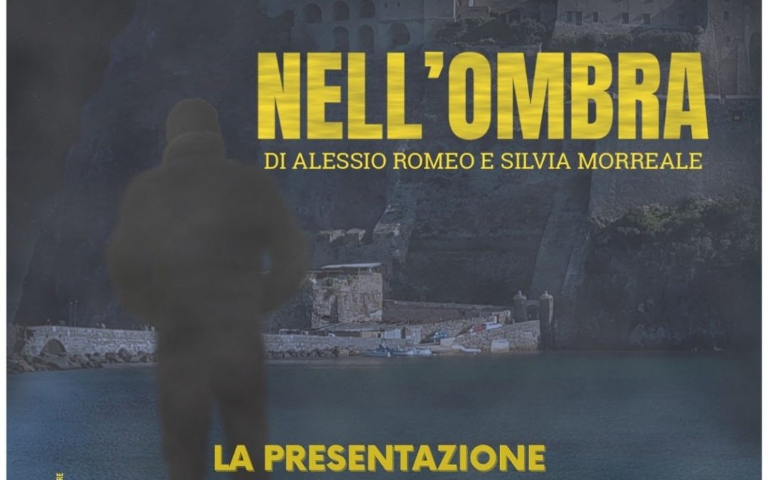 Nell’ombra: la presentazione del libro di Alessio Romeo e Silvia Morreale martedì 17 agosto all’Antoniana